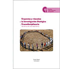 Trayectos y vínculos de la investigación dialógica y transdisciplinaria: narrativas de una experiencia